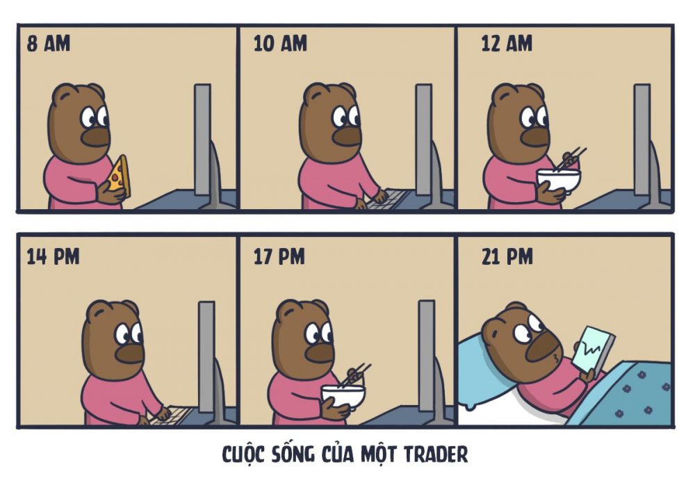 Cuộc sống của một trader