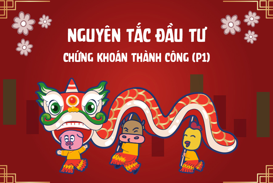 NGUYÊN TẮC ĐẦU TƯ CHỨNG KHOÁN THÀNH CÔNG LÀ NGUYÊN TẮC CON NGƯỜI !!!